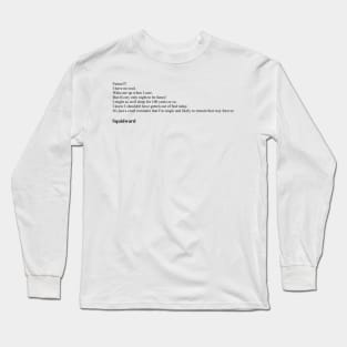 Squidward Quotes From SpongeBob SquarePants Long Sleeve T-Shirt